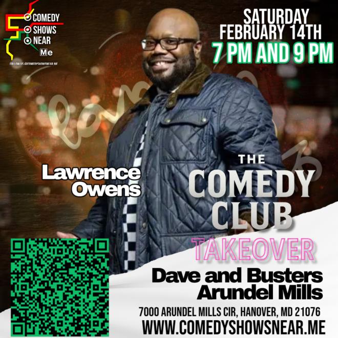 The Comedy Club Takeover: Valentine’s Day at Dave & Buster’s Arundel Mills  Featuring Headliner Lawrence Owens